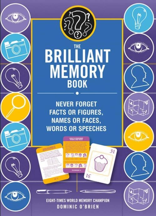 The Brilliant Memory Tool Kit Tips, Tricks and Techniques to Boost Your Memory Power