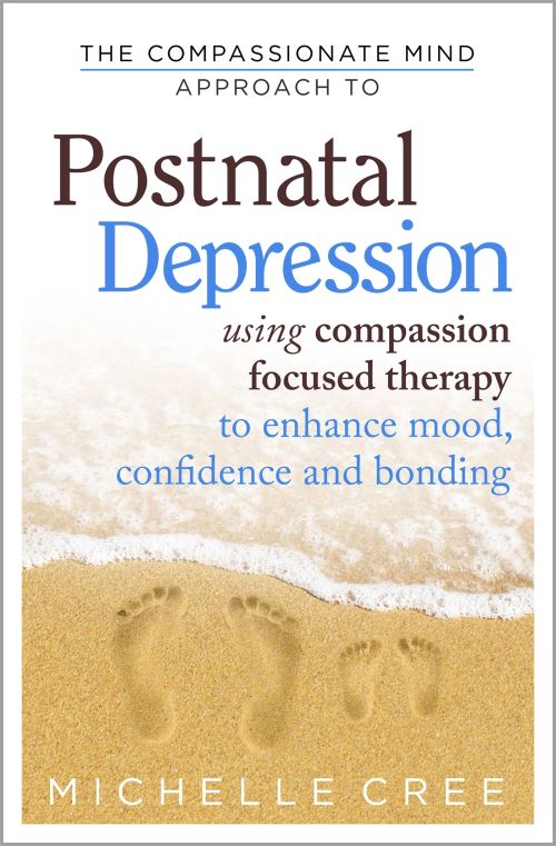 The Compassionate Mind Approach to Postnatal Depression