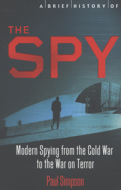 A Brief History of the Spy
