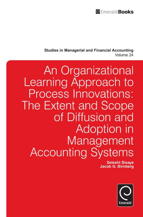 An Organizational Learning Approach to Process Innovations