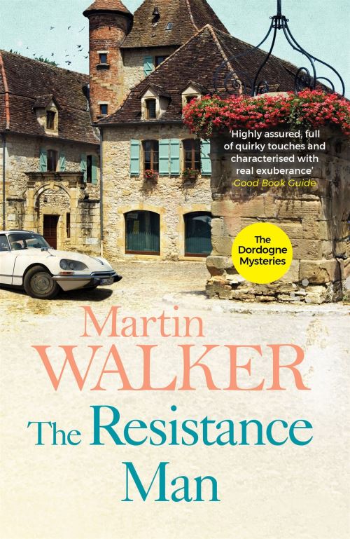 The Resistance Man A Bruno Courreges Investigation