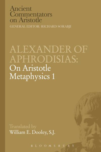 Alexander of Aphrodisias on Aristotle