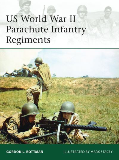 World War II US Parachute Infantry Regiments