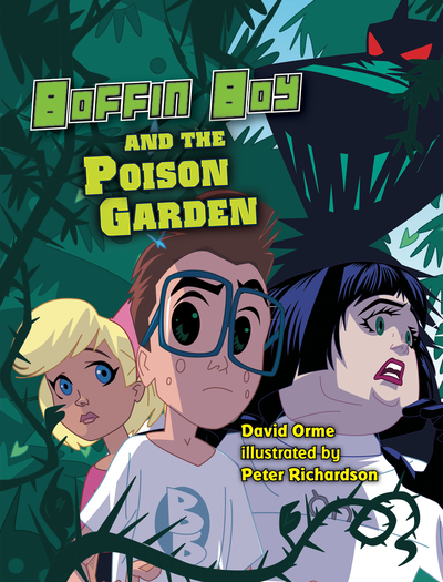 Boffin Boy and the Poison Garden
