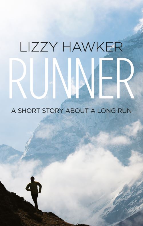 Runner A Short Story About a Long Run