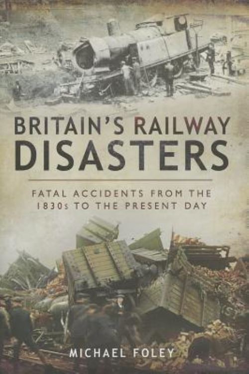Britain's Railway Disasters
