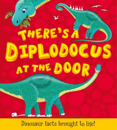 There's a Diplodocus at the Door