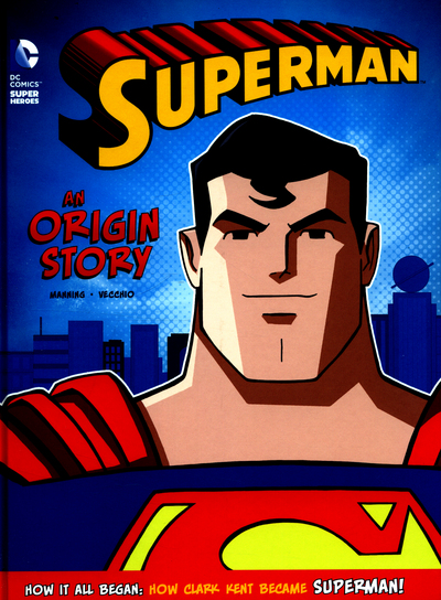 Superman - An Origin Story