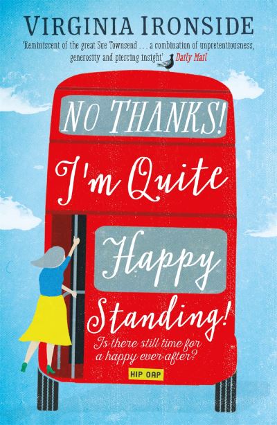 No Thanks! I'm Quite Happy Standing!