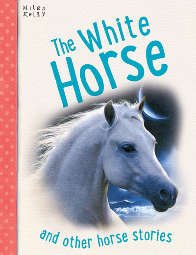 The White Horse and Other Stories