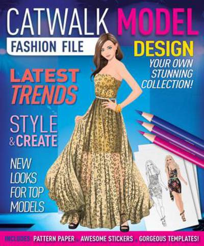 Catwalk Model Fashion File