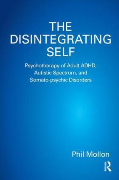 The Disintegrating Self