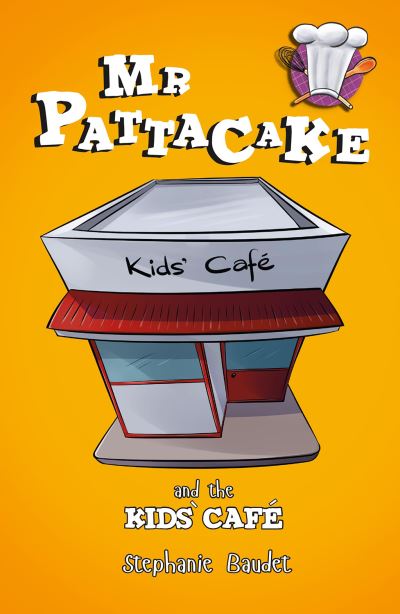 Mr Pattacake and the Kids' Café