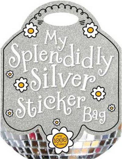 My Splendidly Silver Sticker Bag