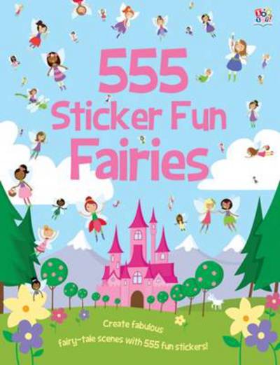 555 Sticker Fun Fairies