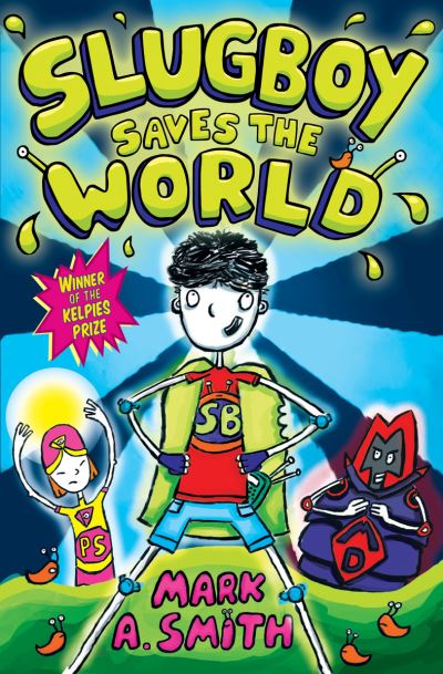 Slugboy Saves the World