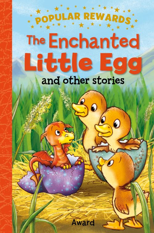 The Enchanted Little Egg and Other Stories