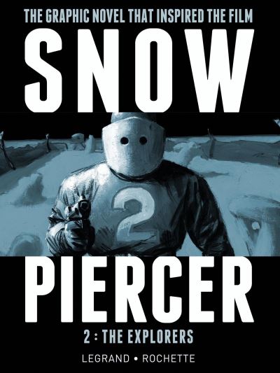 Snowpiercer. 2 The Explorers