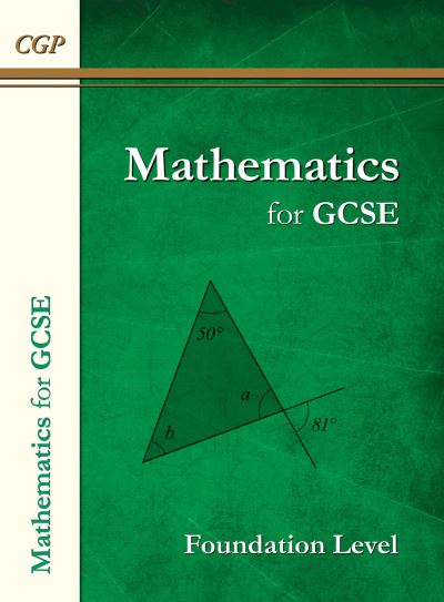 Mathematics for GCSE Foundation Level