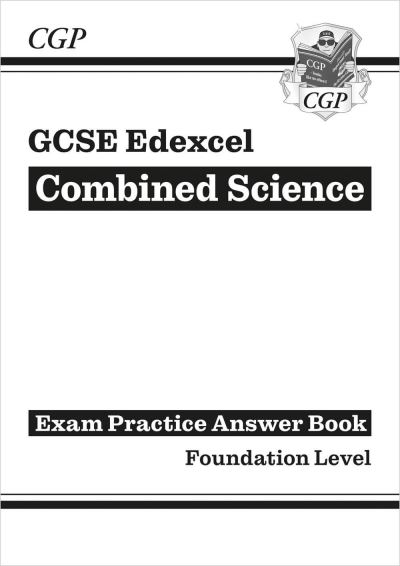 GCSE Combined Science Edexcel Answers (For Exam Practice Workbook) - Foundation