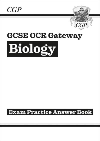 GCSE Biology OCR Gateway Answers (For Exam Practice Workbook)