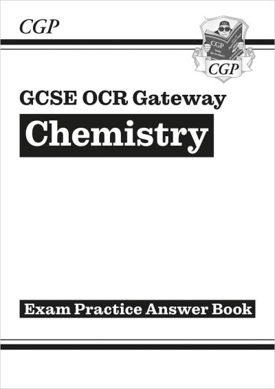 GCSE Chemistry OCR Gateway Answers (For Exam Practice Workbook)