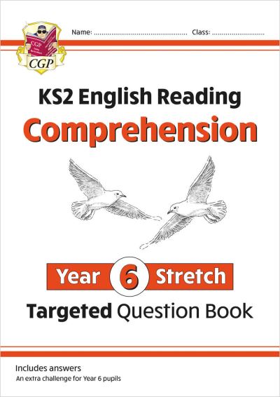 KS2 English. Year 6 Stretch Targeted Question Book (With Answers)