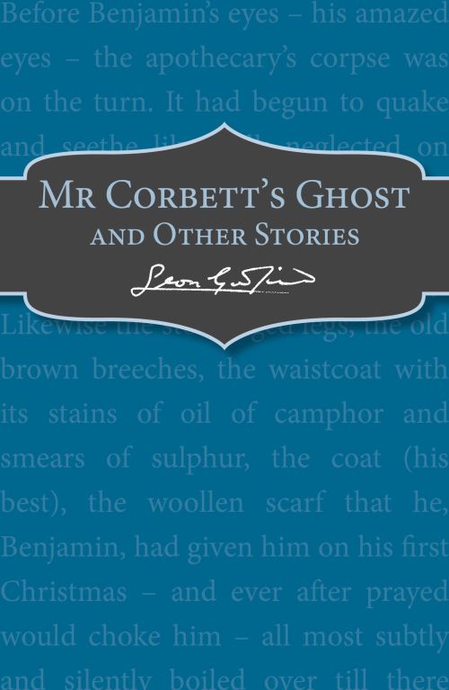 Mr Corbett's Ghost and Other Stories