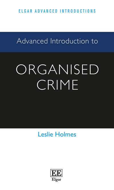 Advanced Introduction to Organised Crime