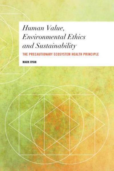Human Value, Environmental Ethics, and Sustainability