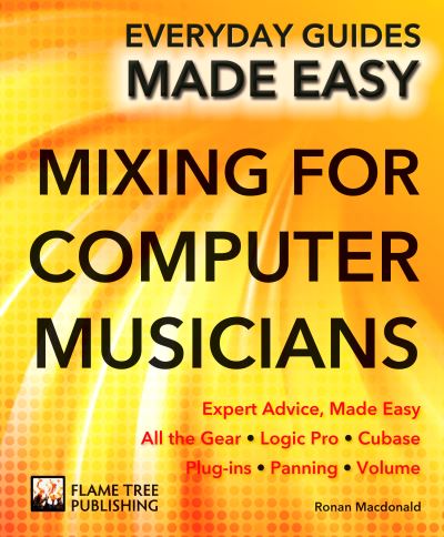 Mixing for Computer Musicians