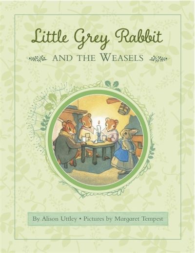 Little Grey Rabbit and the Weasels