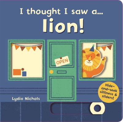 I Thought I Saw A...lion!