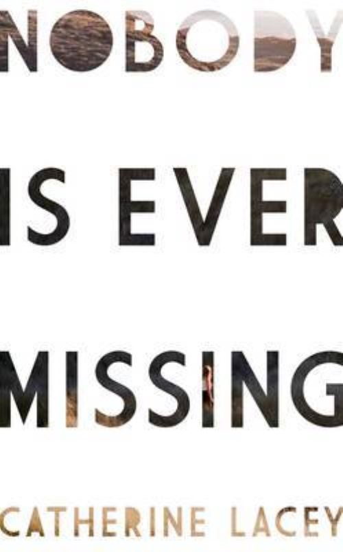 Nobody Is Ever Missing