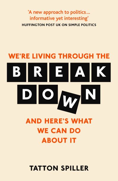 We're Living Through the Breakdown and Here's What We Can Do About It