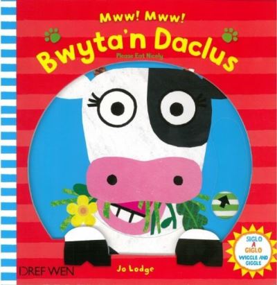 Mww, Mww - Bwyta'n Daclus