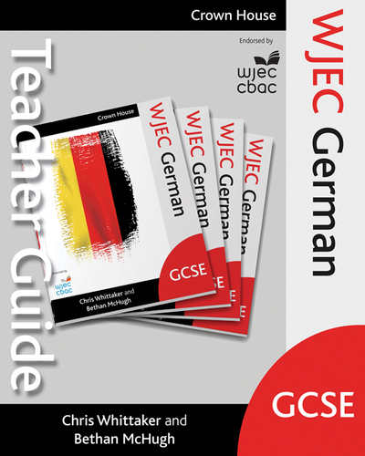 WJEC GCSE German. Teacher Guide