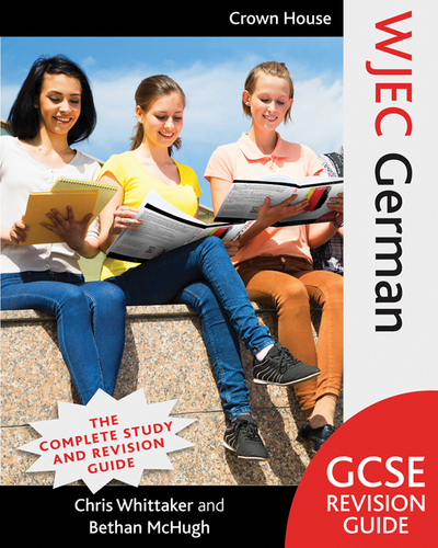 WJEC GCSE Revision Guide. German