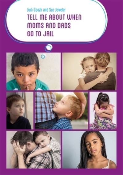 Tell Me About When Moms and Dads Go to Jail