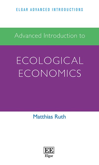 Advanced Introduction to Ecological Economics