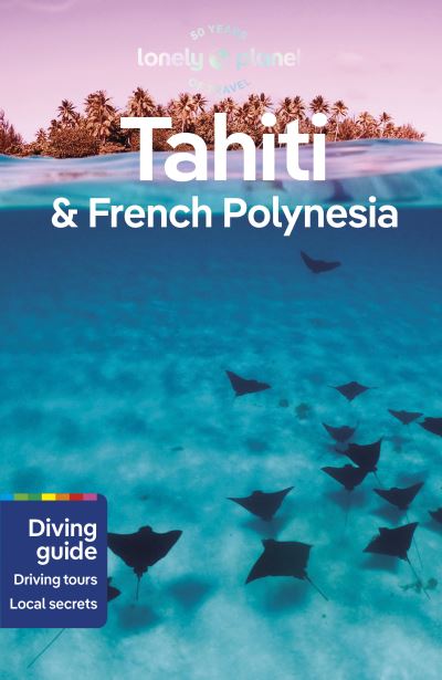 Tahiti & French Polynesia