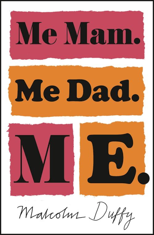 Me Mam, Me Dad, Me