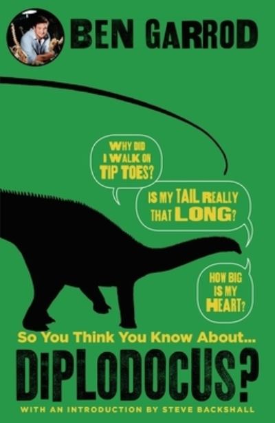 So You Think You Know About...diplodocus?