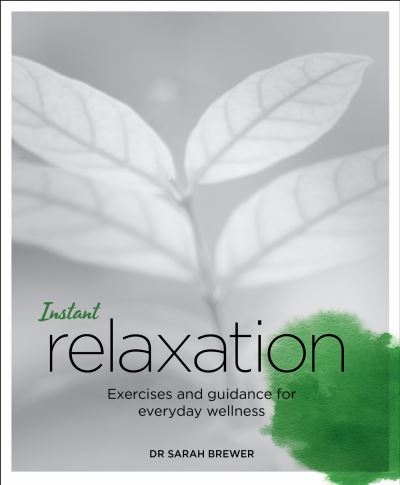 Instant Relaxation