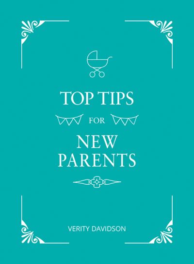 Top Tips for New Parents