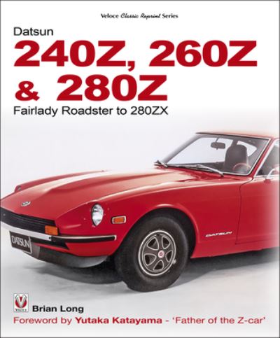 Datsun 240Z, 260Z & 280Z