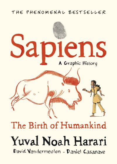 Sapiens Volume One The Birth of Humankind
