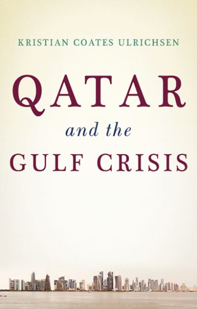 Qatar and the Gulf Crisis