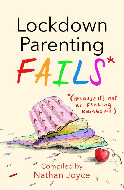 Lockdown Parenting Fails*