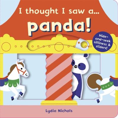 I Thought I Saw A...panda!